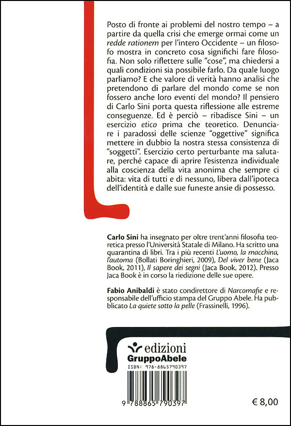 La verità è un'avventura. Conversazioni sulla filosofia e sulla vita