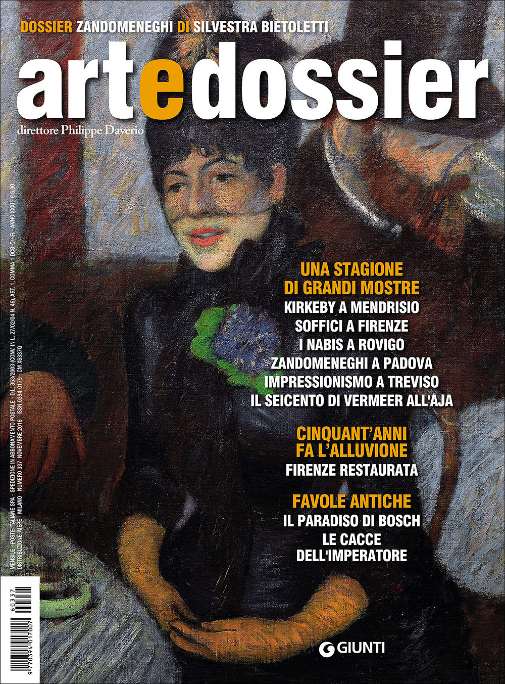 Art e dossier n. 337, novembre 2016. allegato a questo numero il dossier: Zandomeneghi di Silvestra Bietoletti