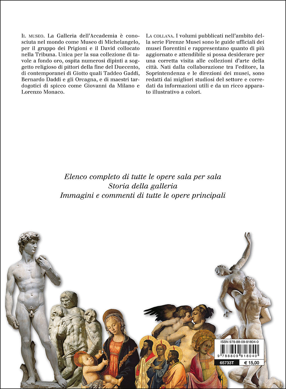 Galleria dell'Accademia. Guida ufficiale. Tutte le opere - Edizione aggiornata