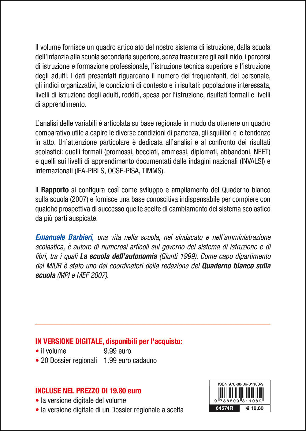 Tutti i numeri della scuola. Rapporto sul sistema educativo italiano - In omaggio l'ebook del volume e il dossier di una regione a scelta