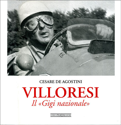 Villoresi. Il ''Gigi nazionale''