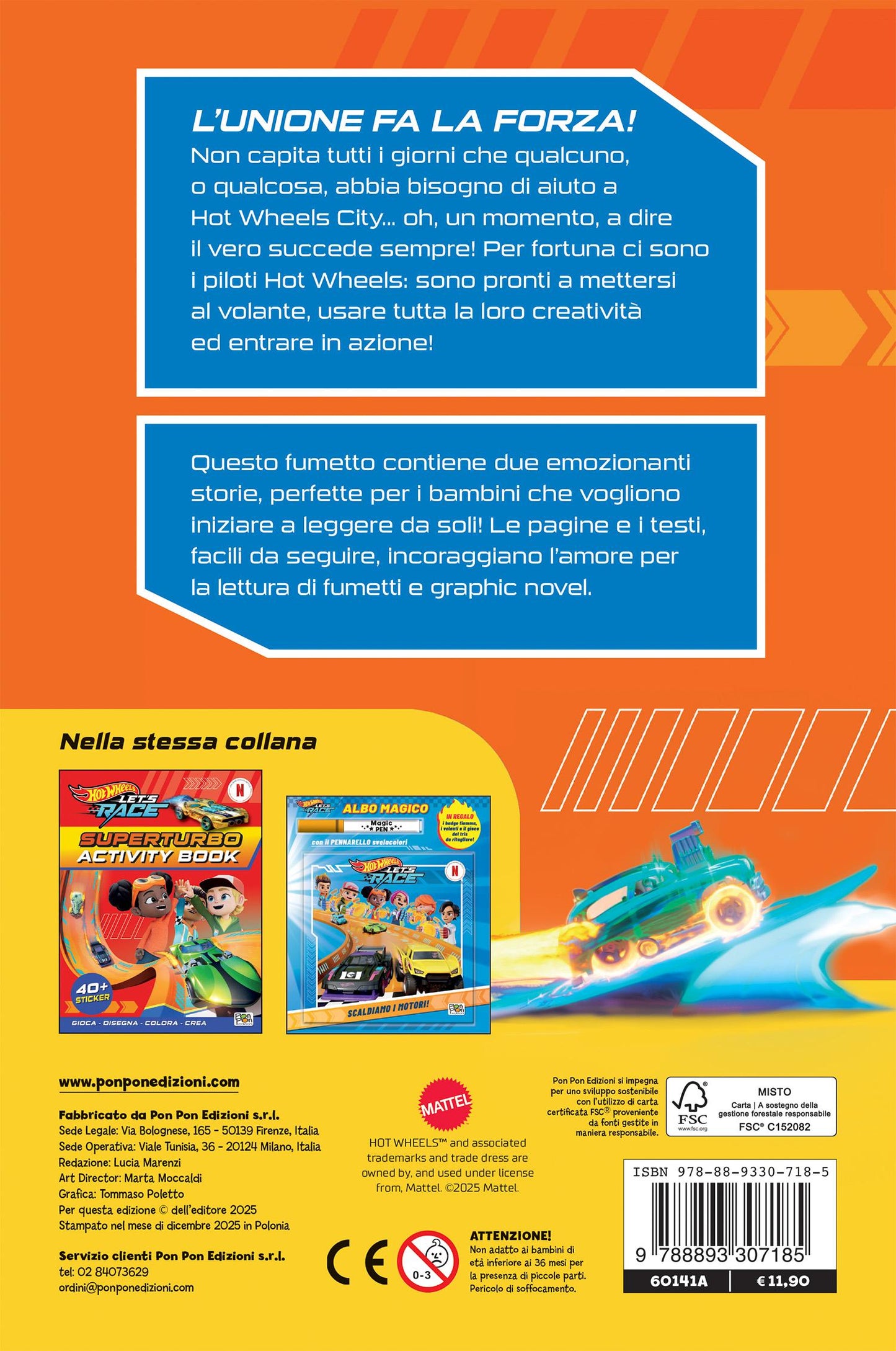 Hot Wheels Let's Race. Graphic Novel. Piloti in azione!