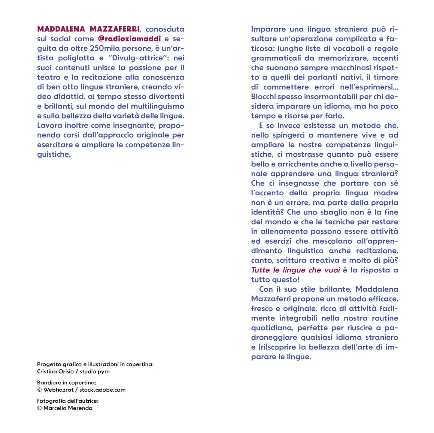 Tutte le lingue che vuoi. Il metodo definitivo per allenare e ampliare le tue competenze linguistiche