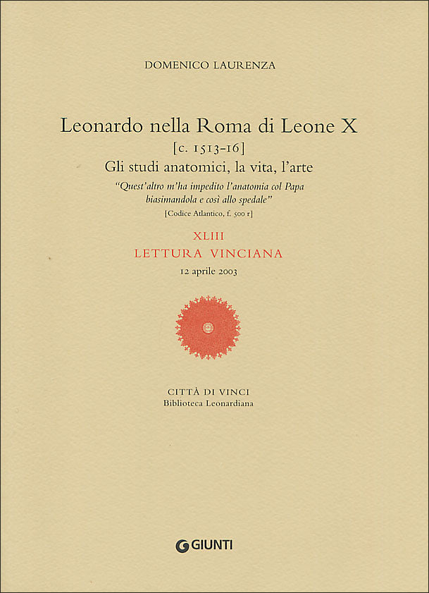 Leonardo nella Roma di Leone X. Letture vinciane - XLIII