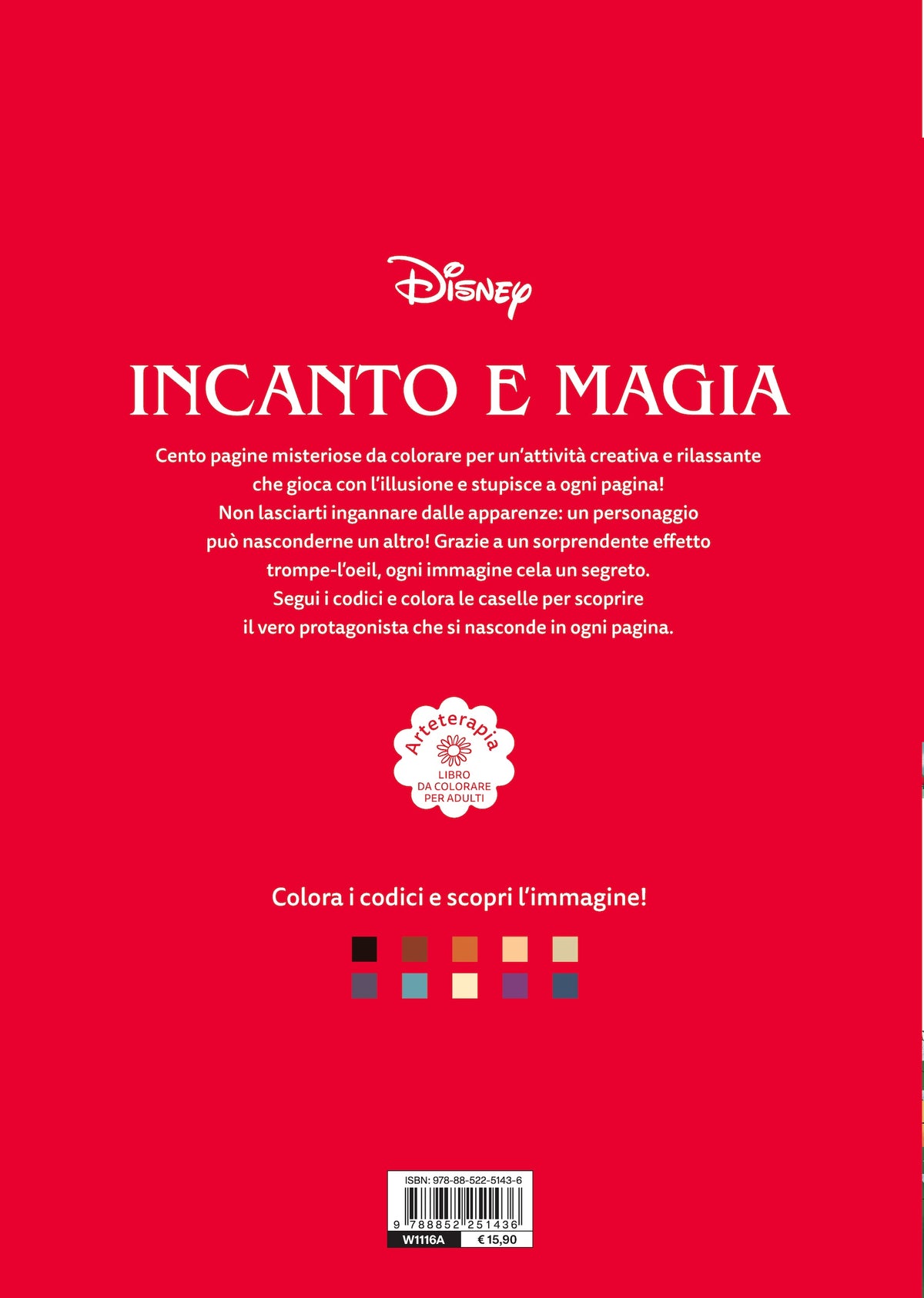 Incanto e magia Colori Misteriosi. Arteterapia Libro da colorare per adulti