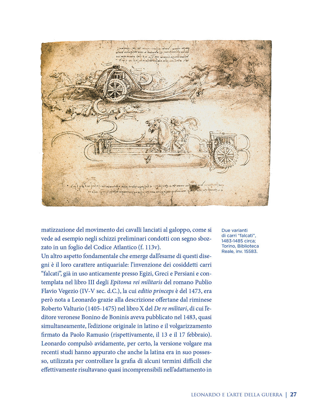 Le macchine da guerra. Leonardo da Vinci. Artista / scienziato