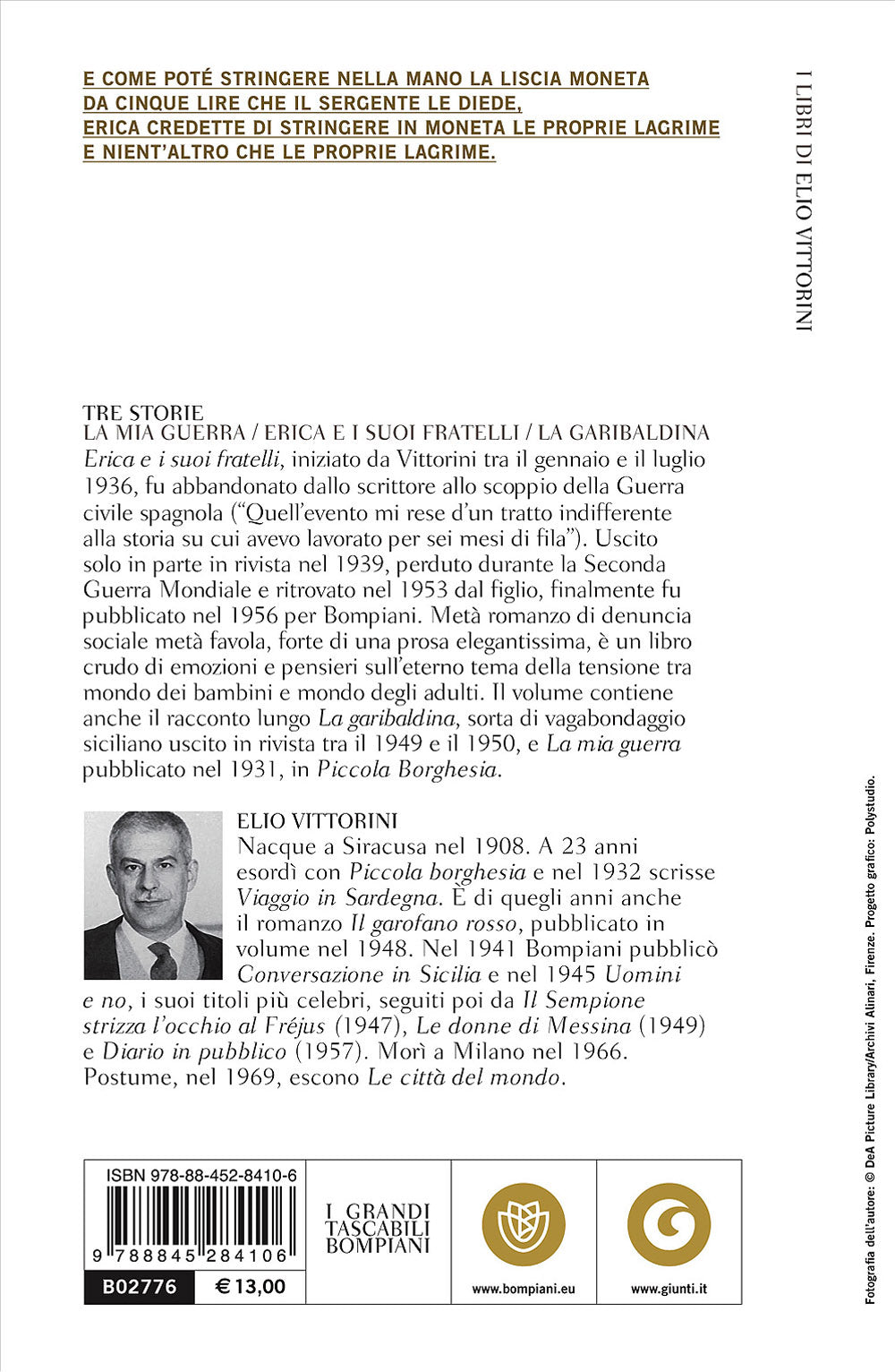 Tre storie. La mia guerra - Erica e i suoi fratelli - La garibaldina