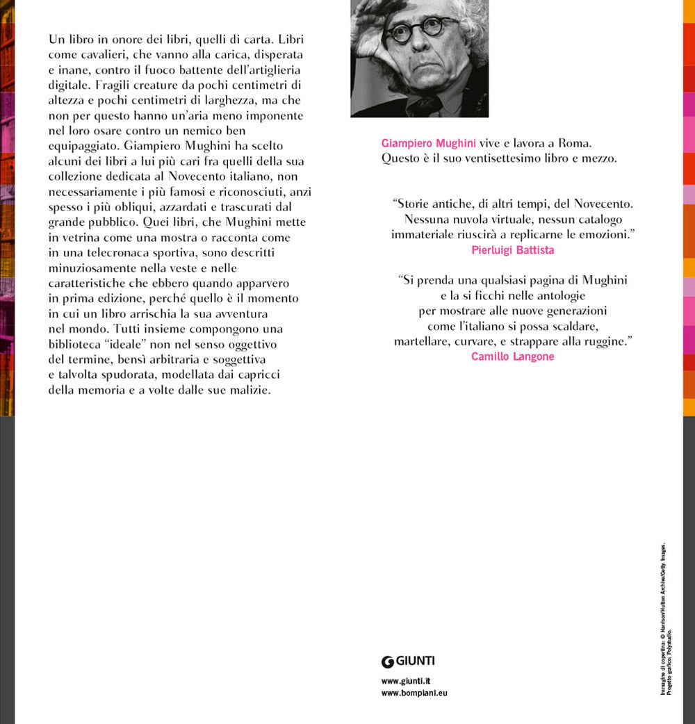 Che profumo quei libri. La biblioteca ideale di un figlio del Novecento