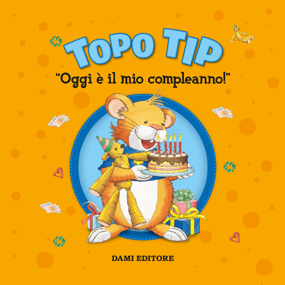 Topo Tip. Oggi E' il Mio Compleanno! Aud