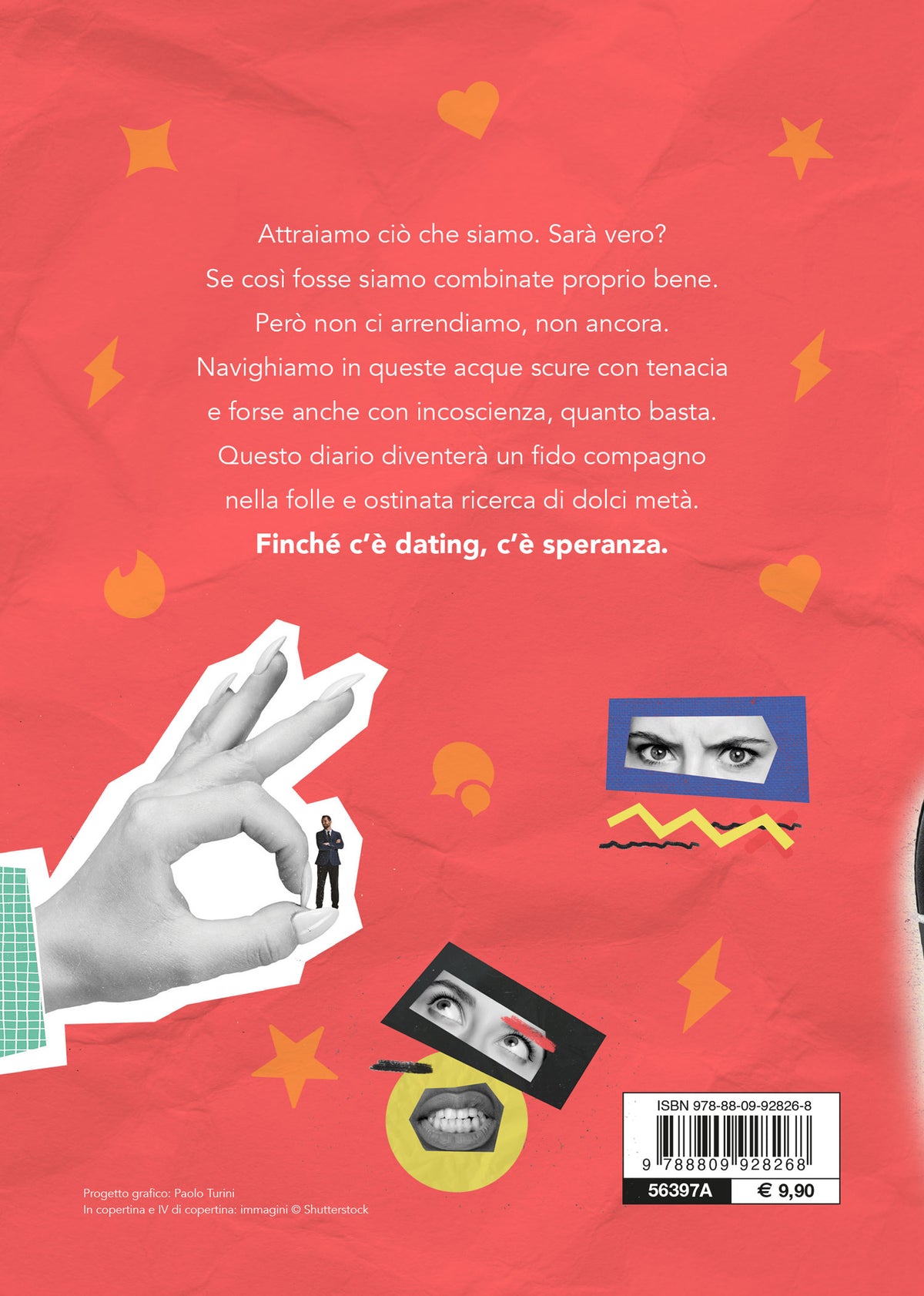 Ma tutti a me? Il mio dating journal. Tragico resoconto dei miei appuntamenti disastrosi