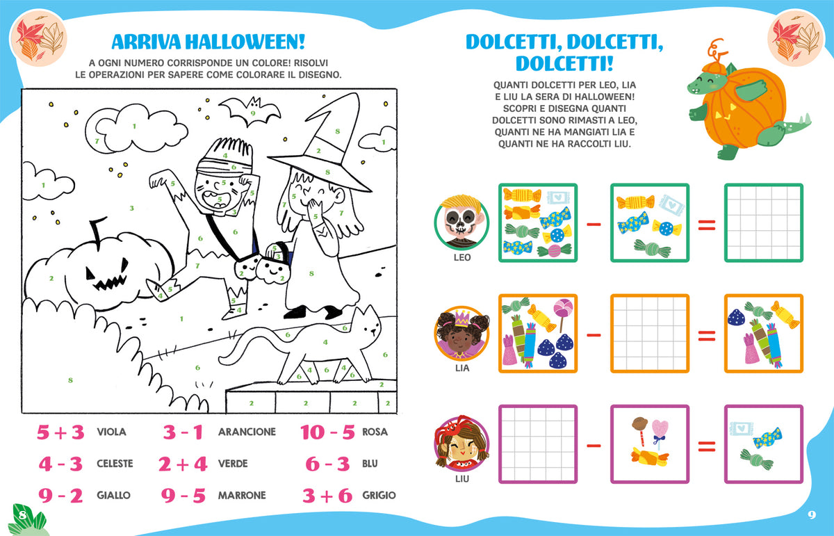 A scuola con Stego: addizioni e sottrazioni. Operazioni • Problemi • Esercizi • Giochi