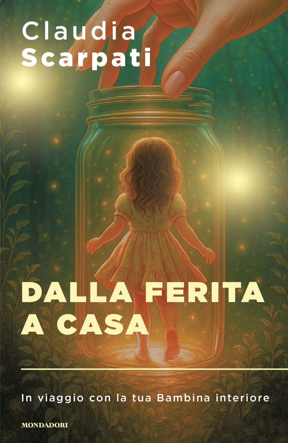 Dalla ferita a casa. In viaggio con la tua Bambina interiore