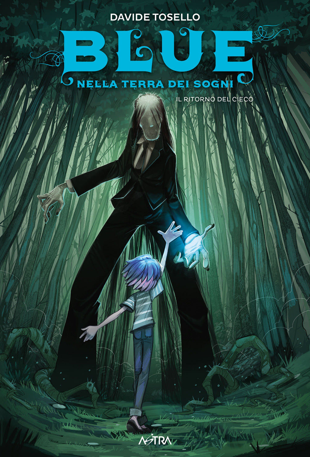 Blue nella terra dei sogni. Vol. 3: Il ritorno del cieco
