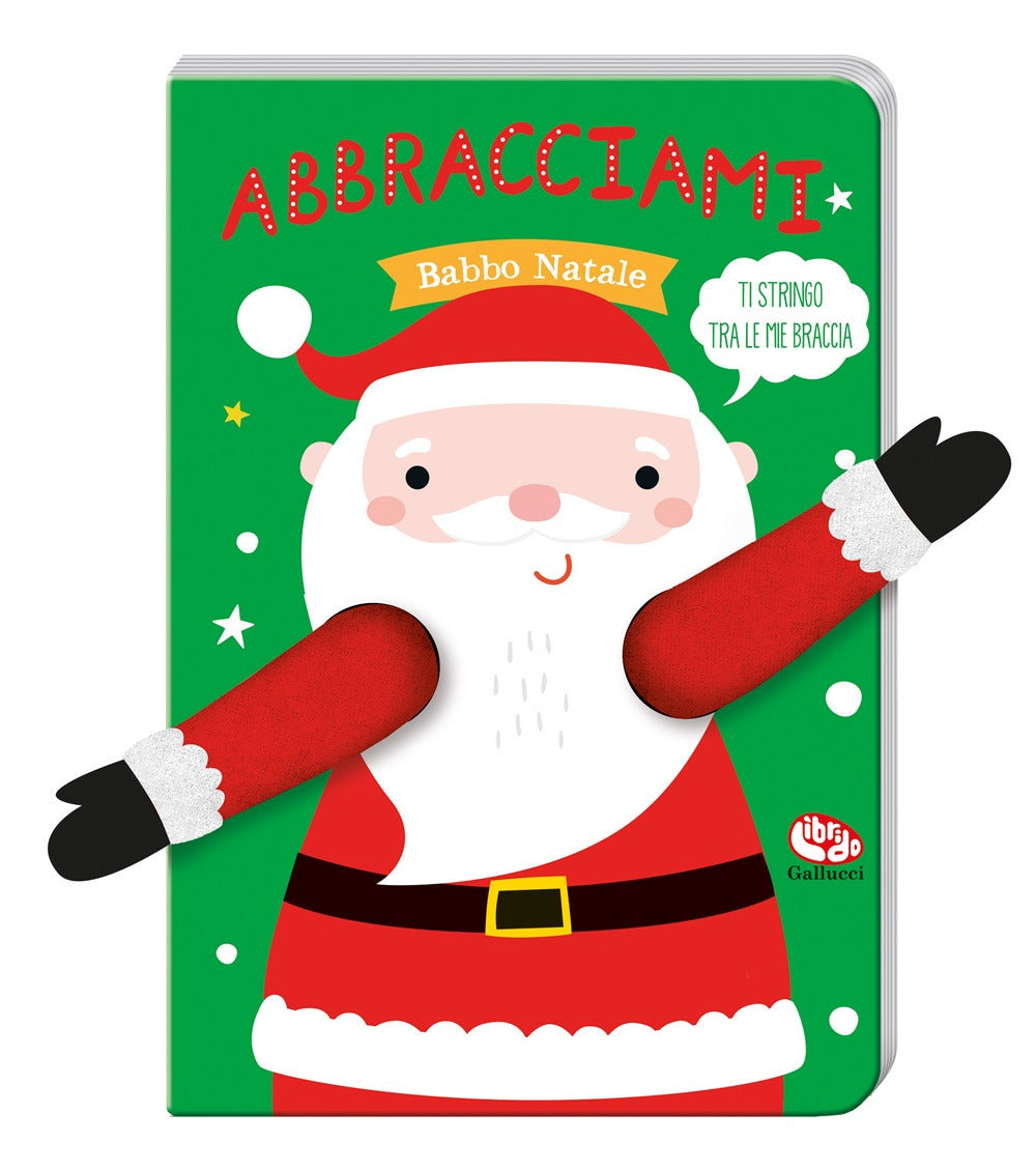 Abbracciami Babbo Natale