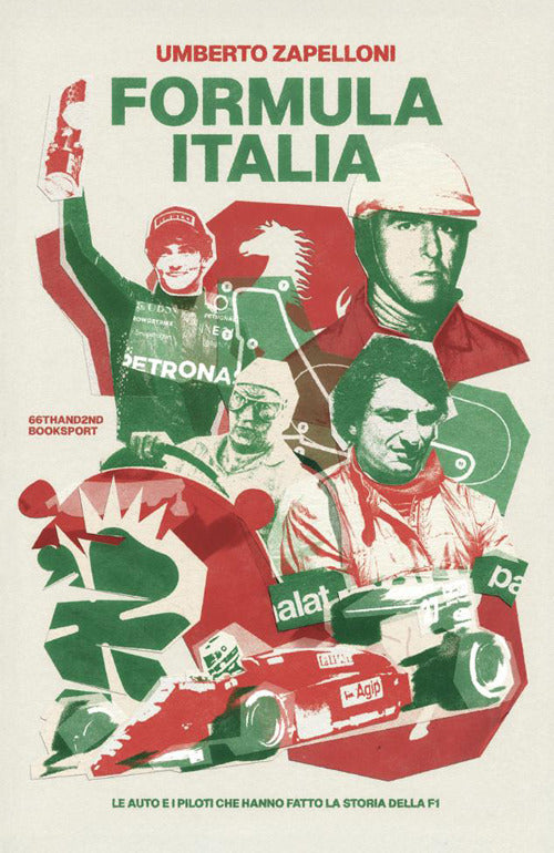 Formula Italia. Le auto e i piloti che hanno fatto la storia