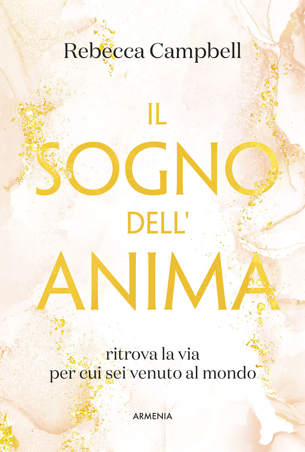 Percorsi di vita. Scopri i tuoi talenti e le tue debolezze per sperimentare lo sviluppo e la crescita personale in tutti gli aspetti della vita