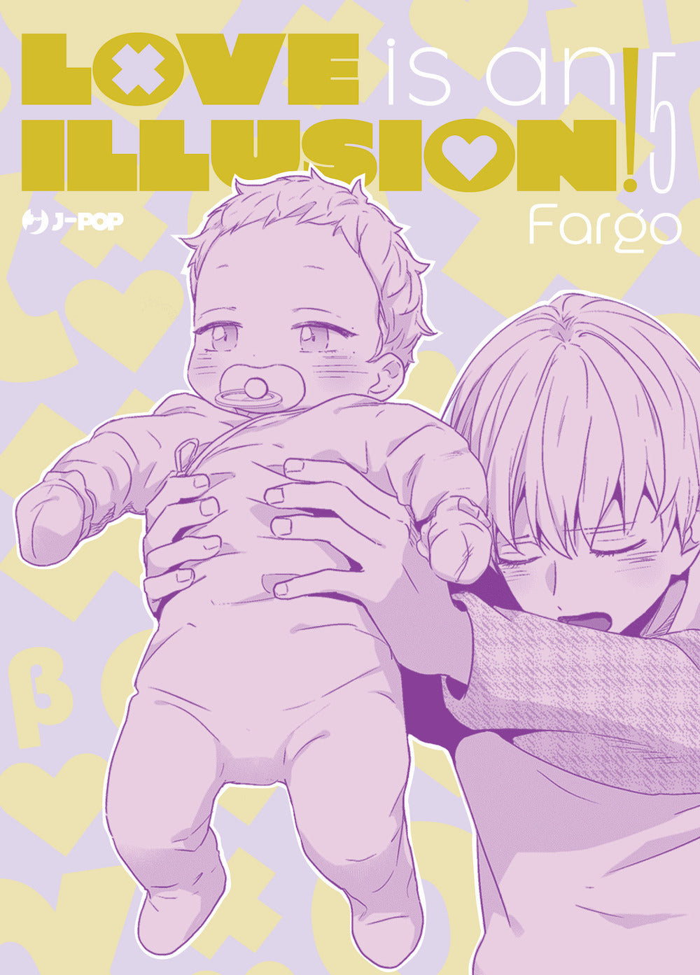 Love is an illusion!. Vol. 5
