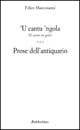 Cantu 'ngola (Il canto in gola). Prose dell'antiquario ('U)