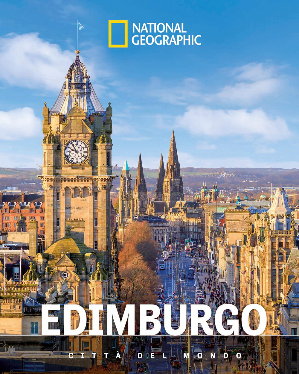 Edimburgo. Città del mondo