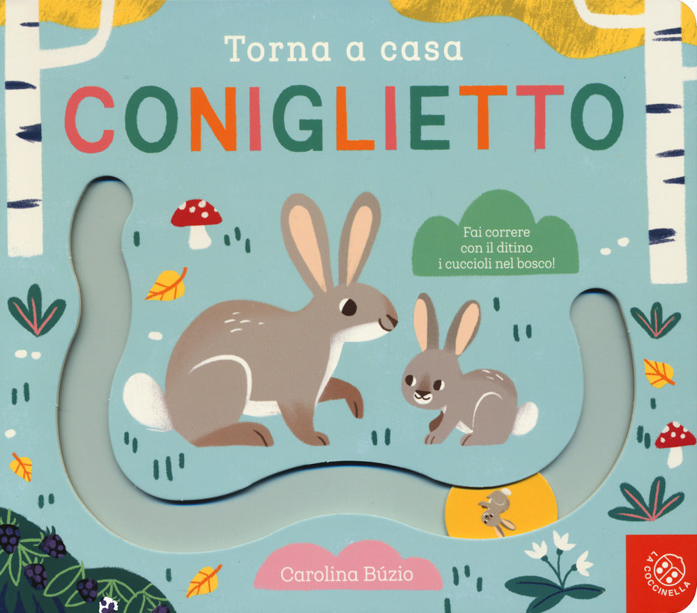Torna a casa coniglietto