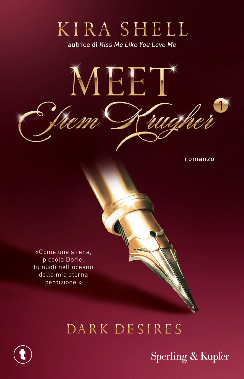 Dark desires. Meet Efrem Krugher. Ediz. italiana. Vol. 1