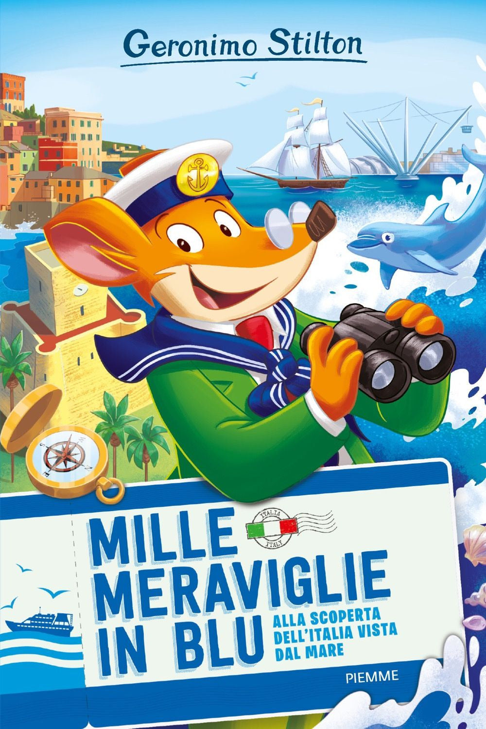 Mille meraviglie in blu. Alla scoperta dell'Italia vista dal mare