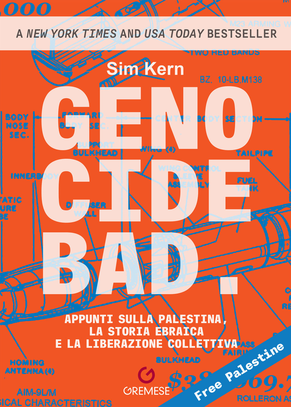 Genocide bad. Appunti sulla Palestina, la storia ebraica e la liberazione collettiva