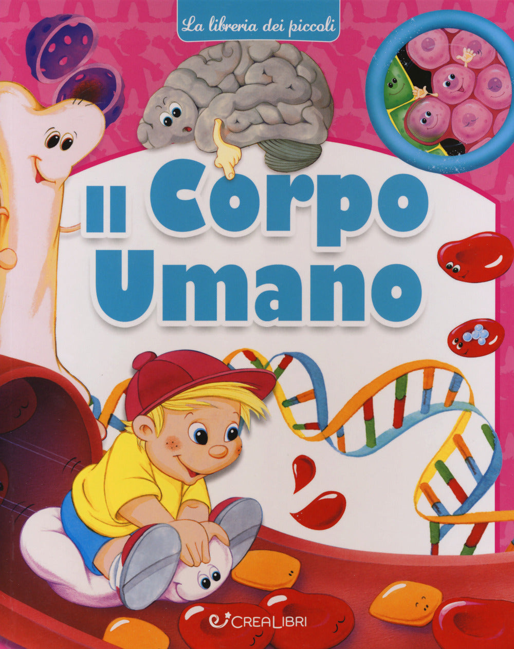 Il corpo umano. La libreria dei piccoli