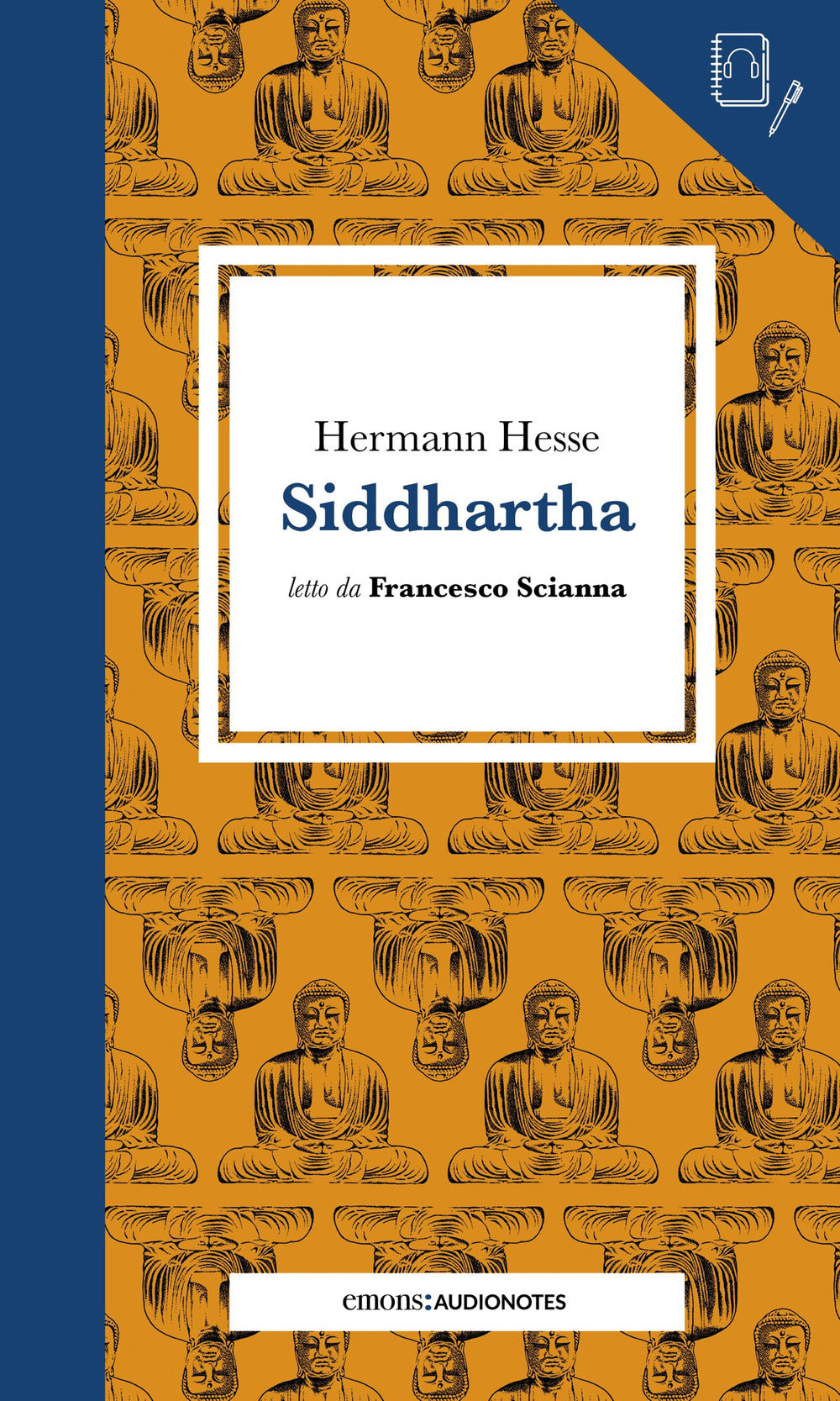 Siddhartha letto da Francesco Scianna. Quaderno