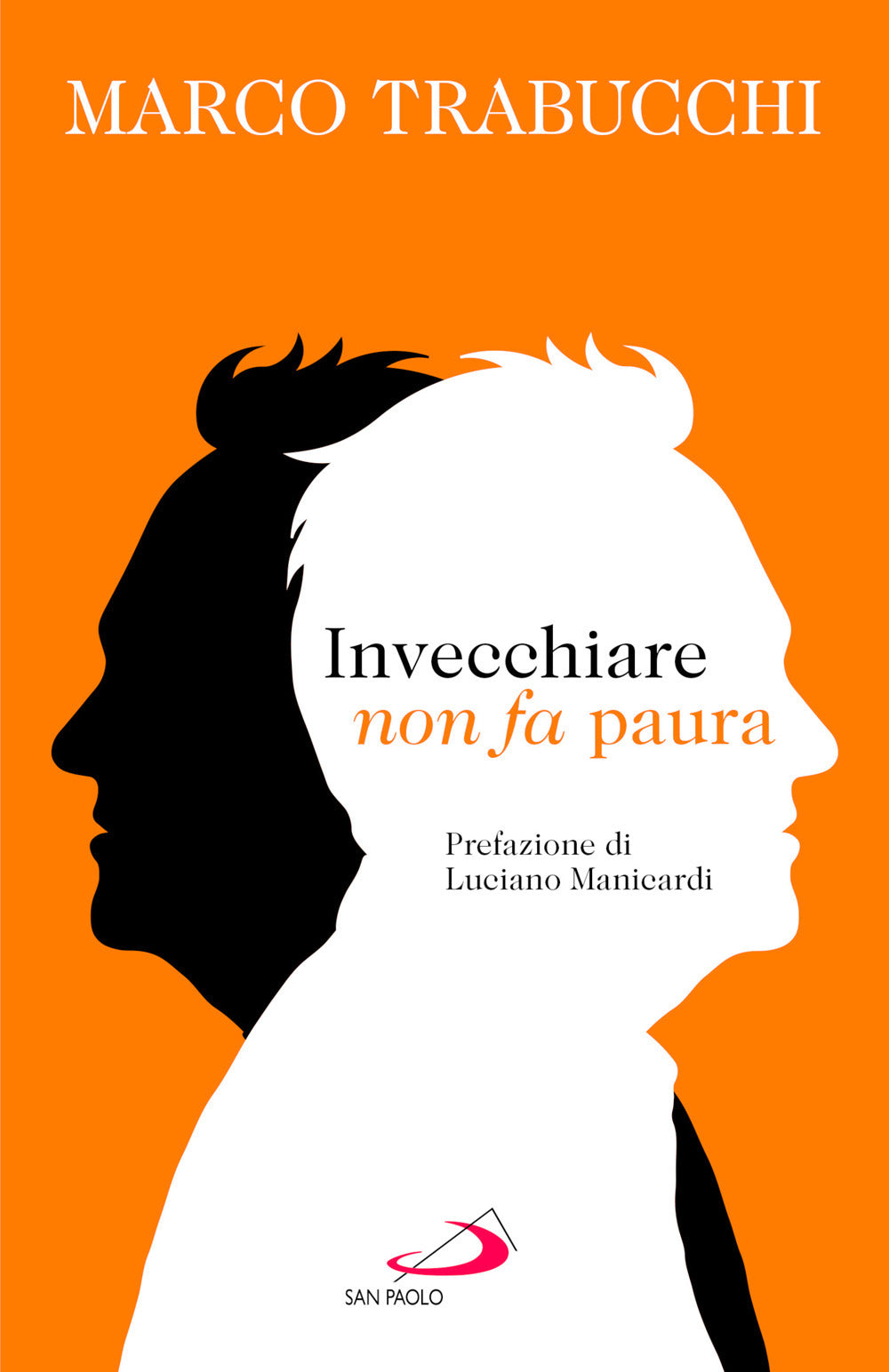 Invecchiare non fa paura