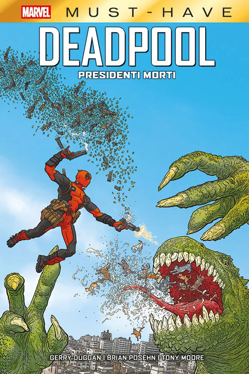 Presidenti morti. Deadpool. Vol. 1