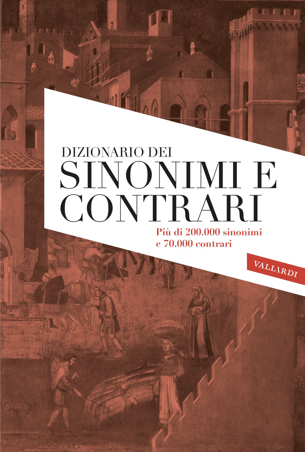 Sinonimi e contrari della lingua italiana. Dizionario Ultra