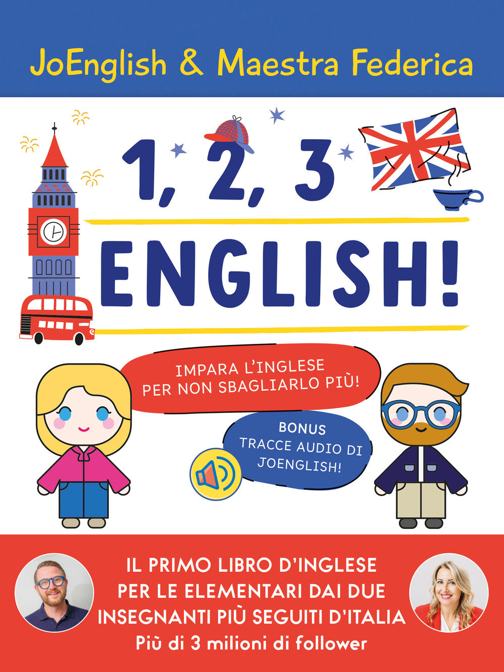 1, 2, 3 English! Impara l'inglese per non sbagliarlo più!
