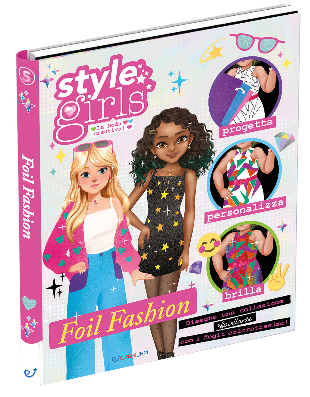 Foil fashion. Style girls
