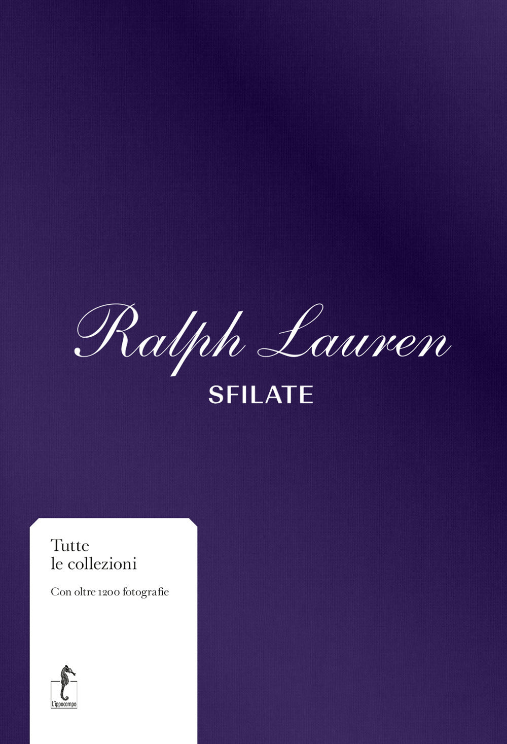 Ralph Lauren. Sfilate. Tutte le collezioni