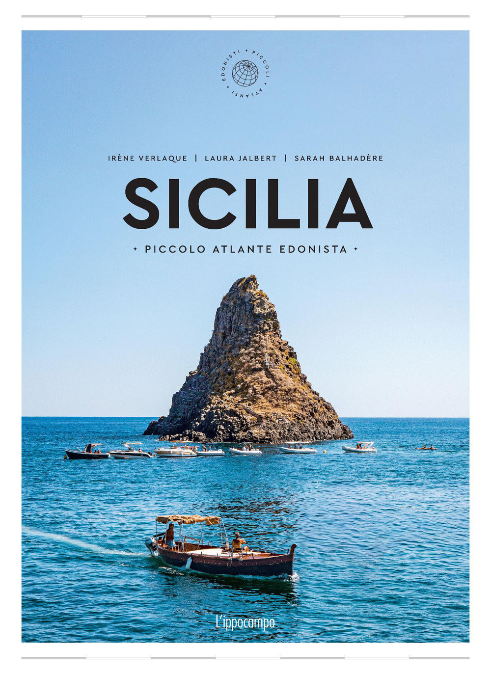 Sicilia. Piccolo atlante edonista