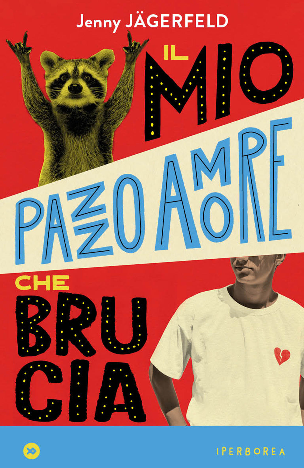 Il mio pazzo amore che brucia
