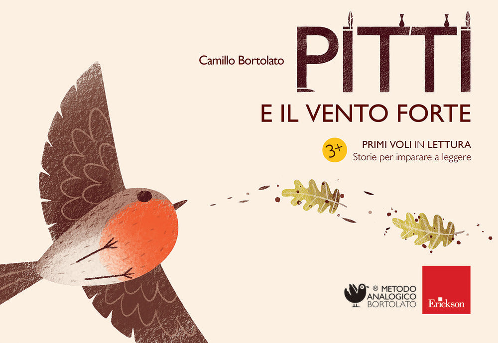 Pitti e il vento forte. Primi voli in lettura. Storie per imparare a leggere.