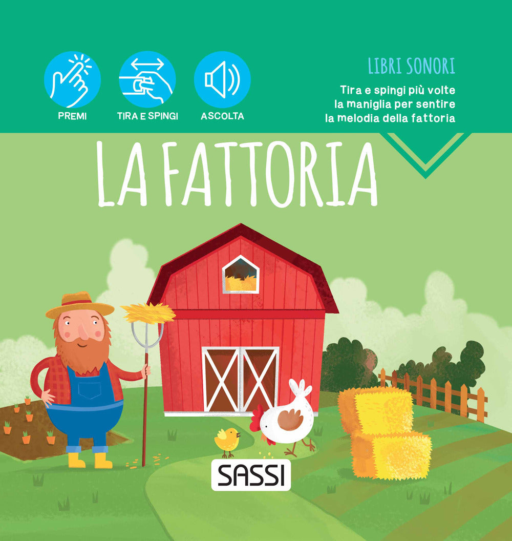 La fattoria. Libri sonori. Ediz. a colori.