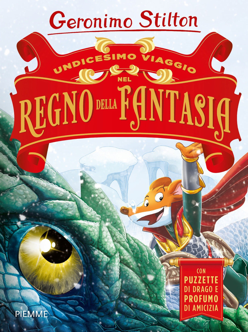 Undicesimo viaggio nel Regno della Fantasia. Ediz. a colori.