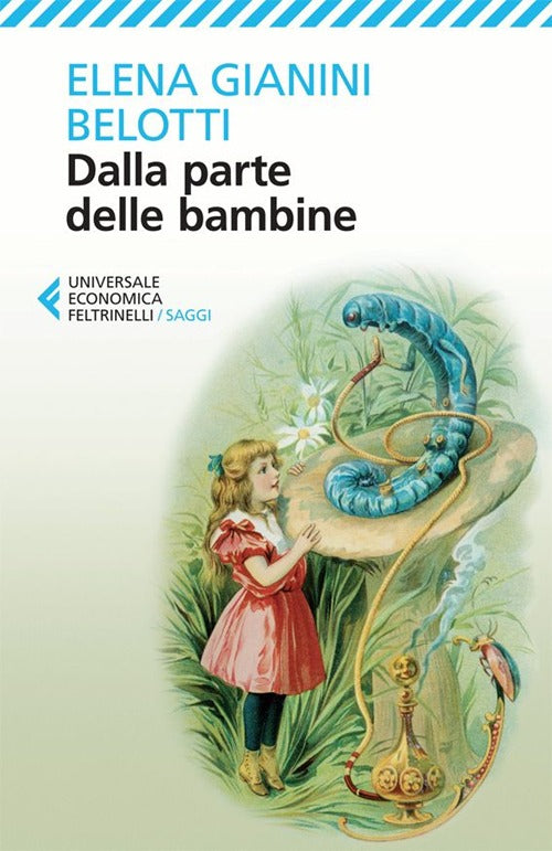 Dalla parte delle bambine. L'influenza dei condizionamenti sociali nella formazione del ruolo femminile nei primi anni di vita