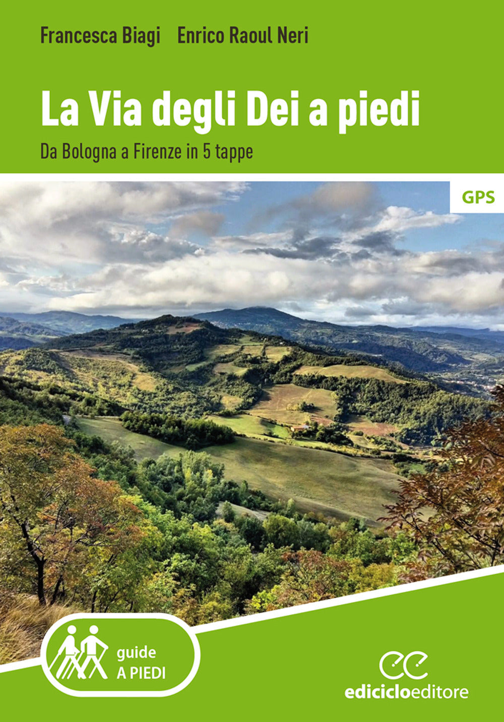 La via degli Dei a piedi. Da Bologna a Firenze in 5 tappe.