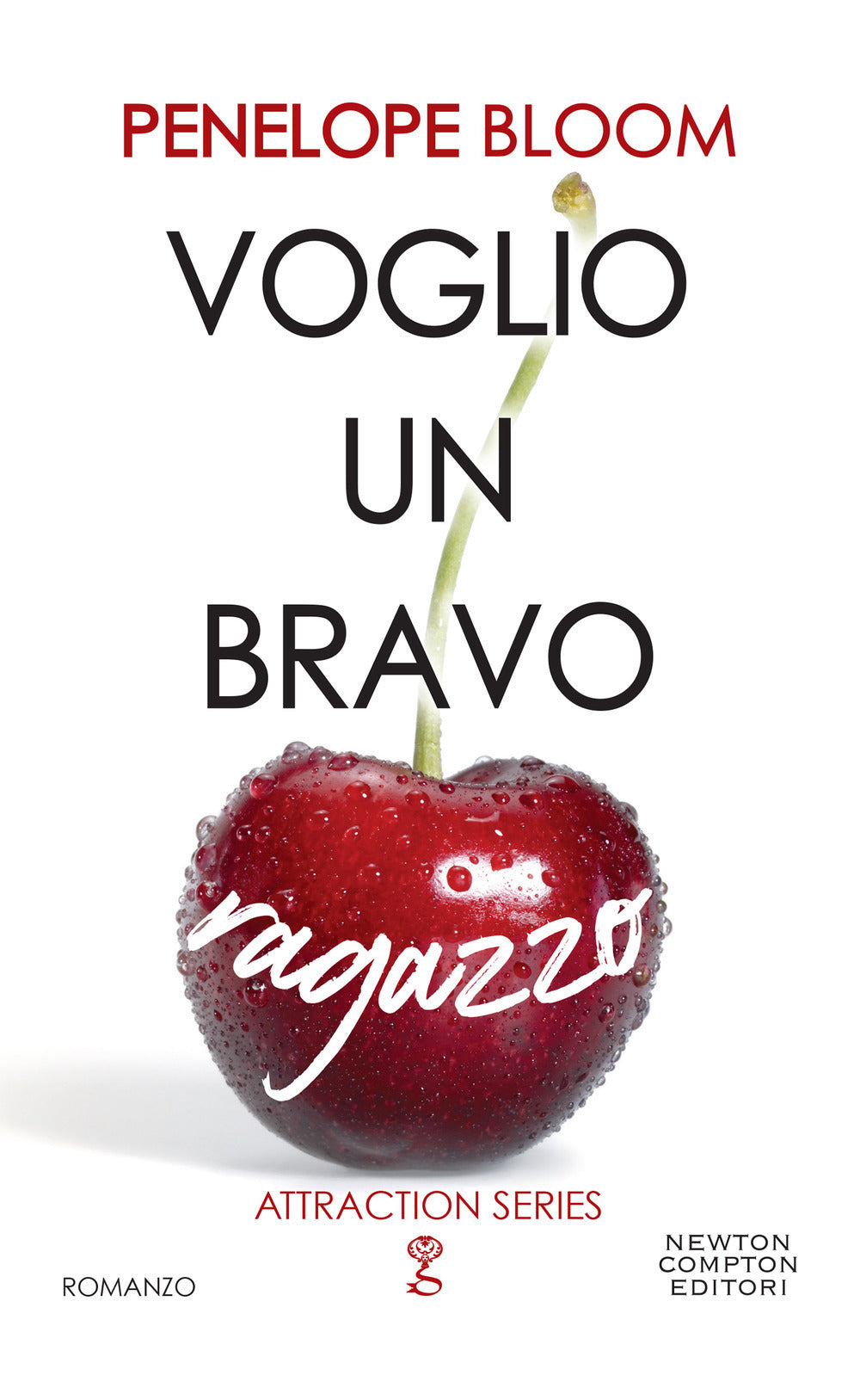 Voglio un bravo ragazzo. Attraction series.