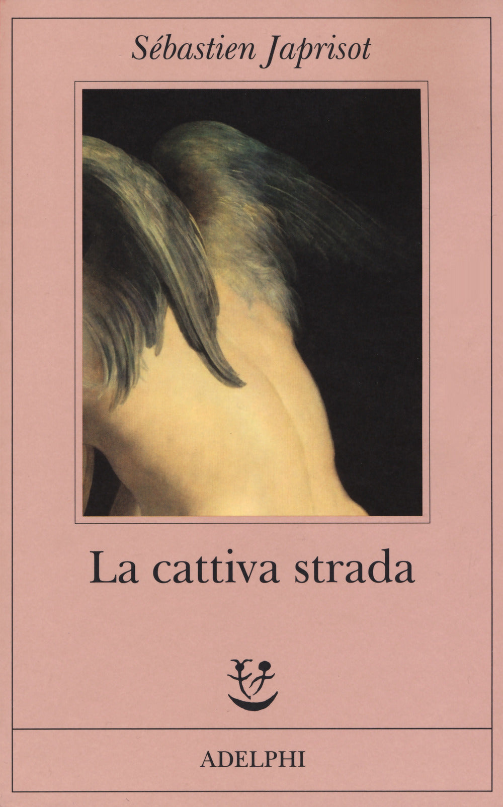 La cattiva strada.