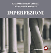 Imperfezioni.