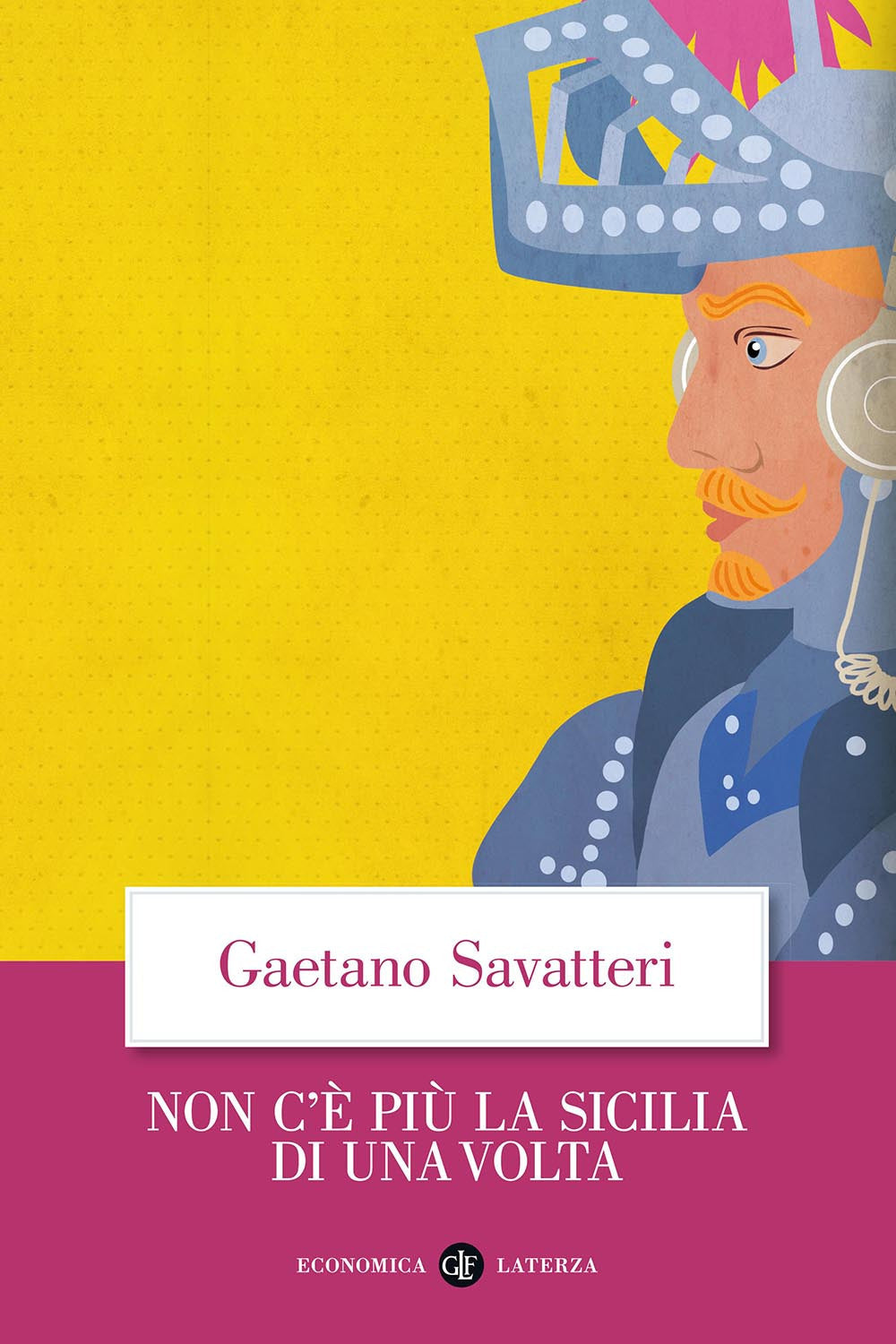 Non c'è più la Sicilia di una volta.