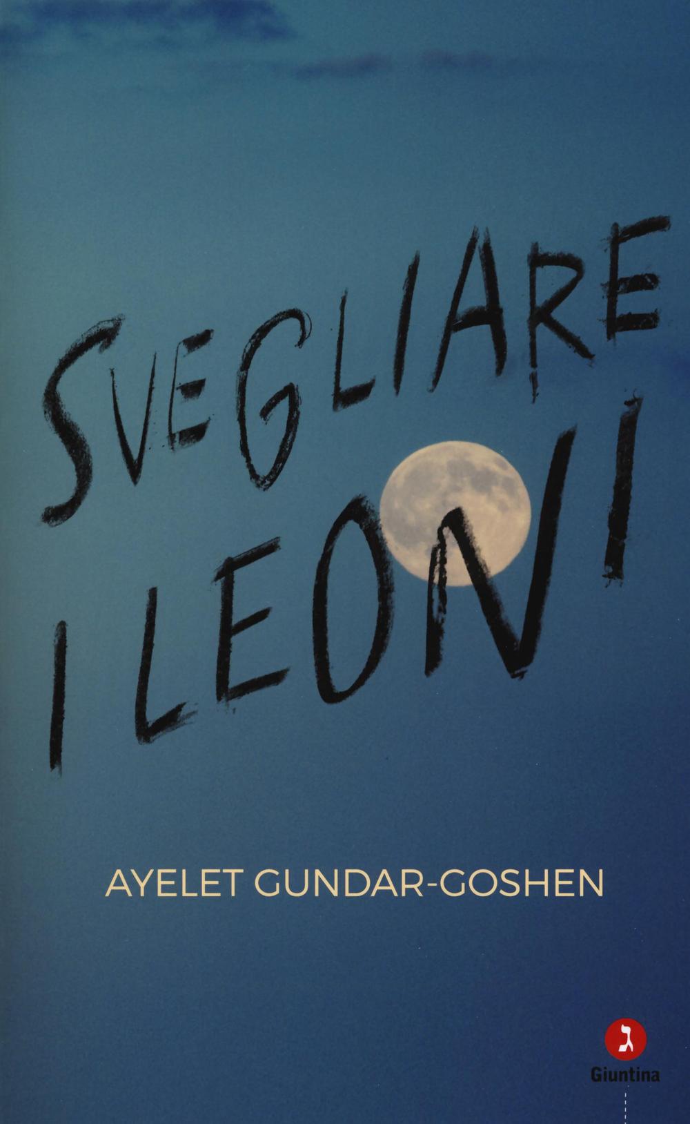 Svegliare i leoni.