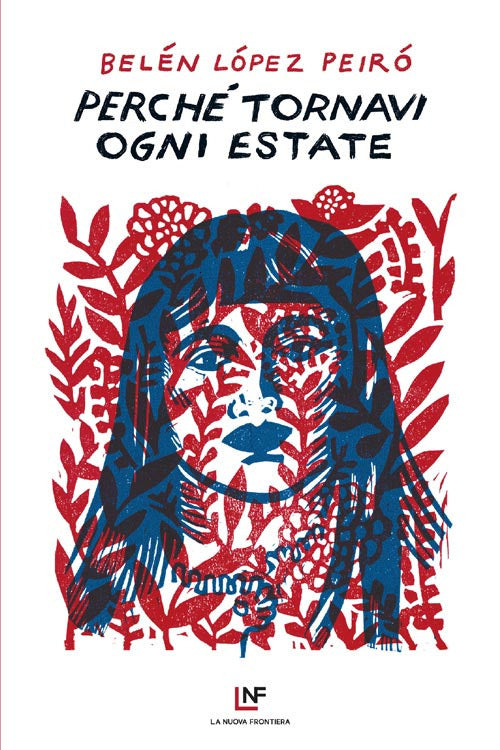 Perché tornavi ogni estate.