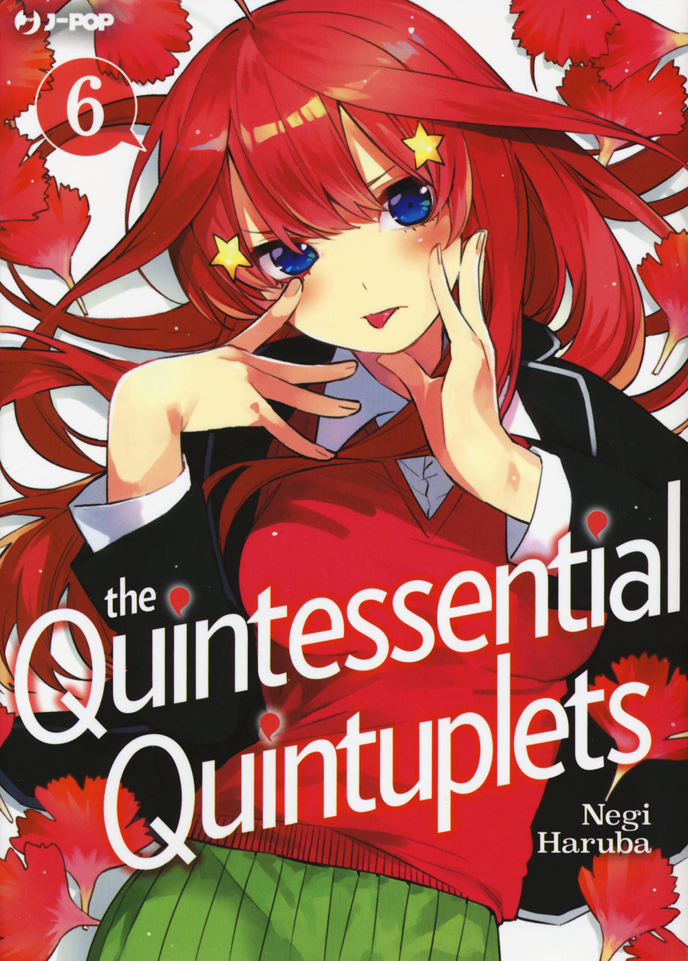 The quintessential quintuplets. Vol. 6.