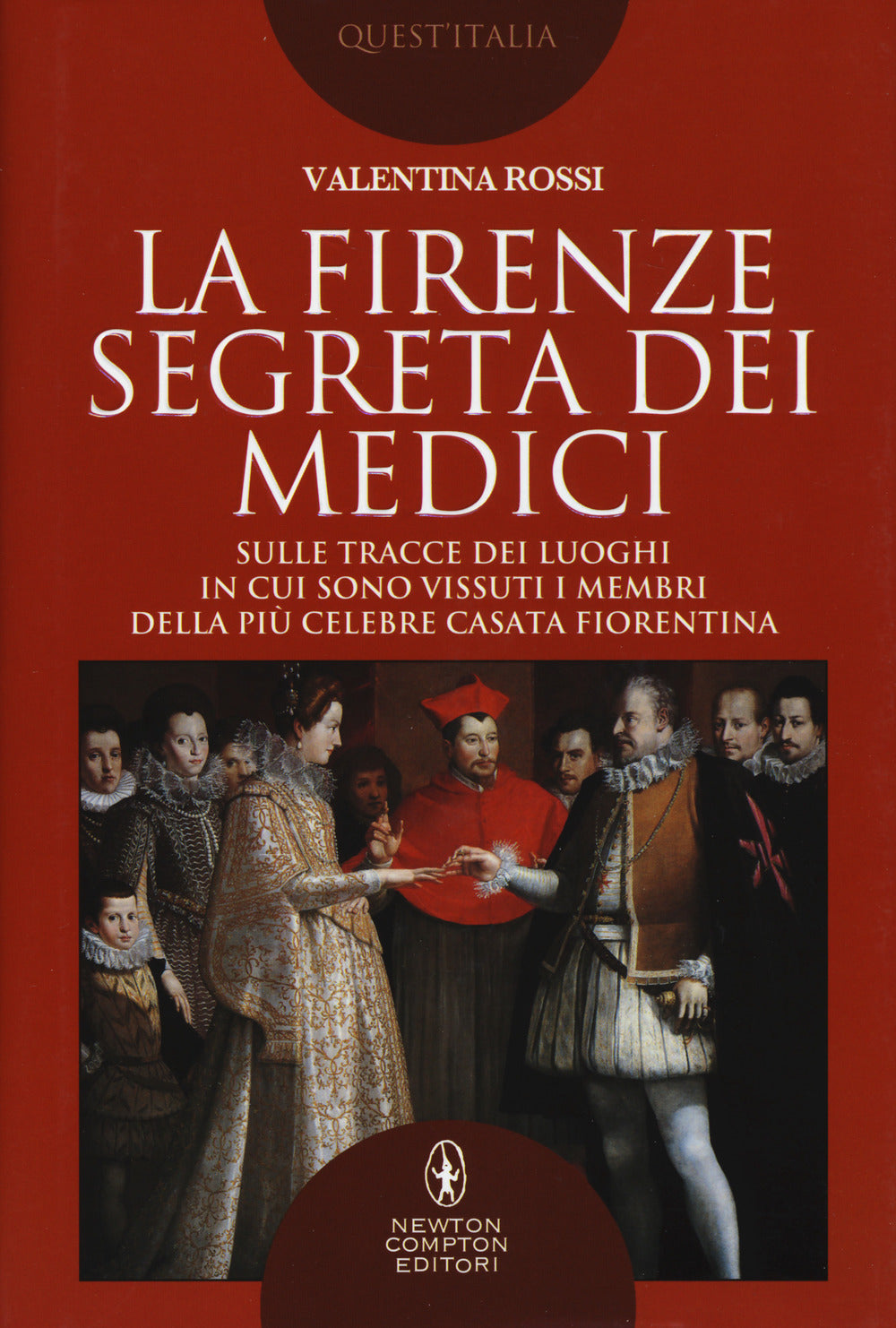 La Firenze segreta dei Medici.